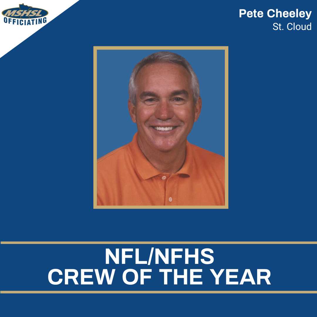 Picture of Pete Cheeley on a blue background with MSHSL Officiating logo and NFL/NFHS Crew of the Year text banner