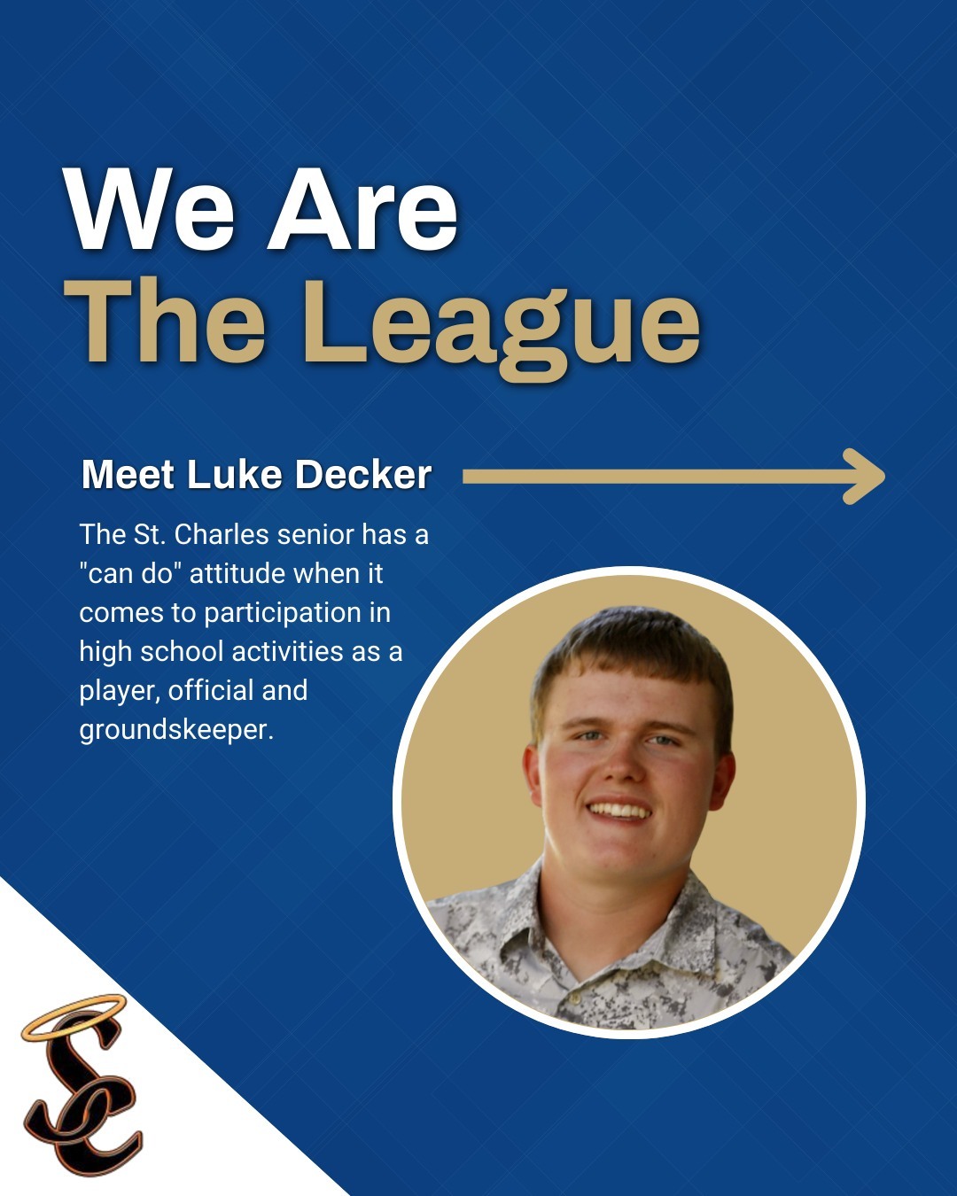 Student. Athlete. Official. Groundskeeper. St. Charles senior Luke Decker has a "can do" attitude!