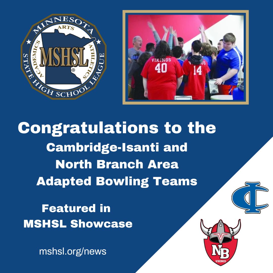 Two adapted bowling coaches, Steve Tischer of Cambridge-Isanti and Alyssa Nelson of North Branch Area, recently spoke with the County News Review about the unique opportunities their programs offer.

Read more about these student-athletes in the MSHSL Showcase feature: www.mshsl.org/news