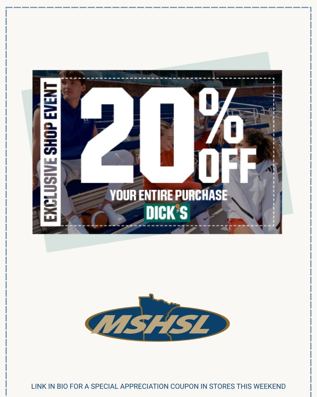 🔗 Link in bio for a special appreciation discount from DICK'S Sporting Goods!

MSHSL students, families and coaches: Bring the coupon to the store this Friday through Monday to get 20% off!