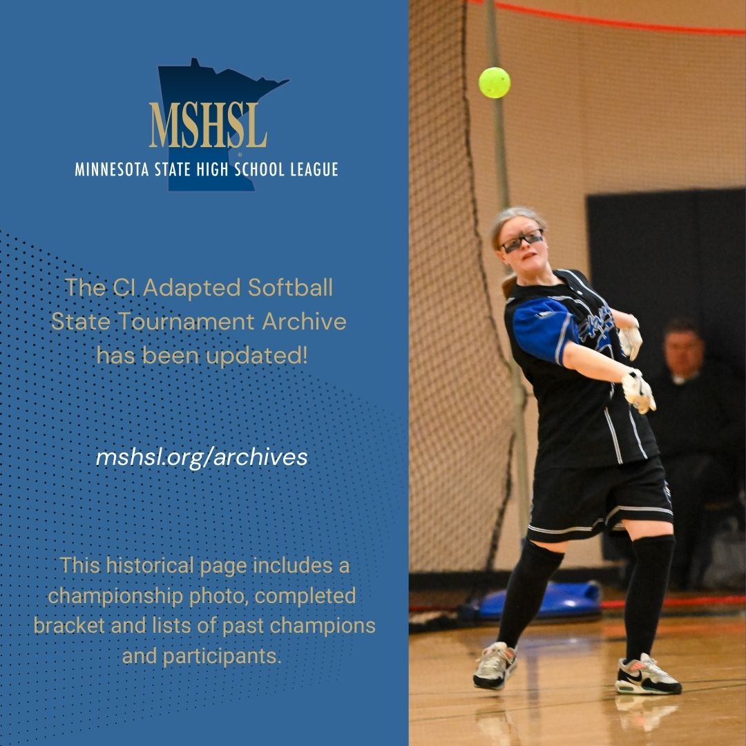 Missing the excitement of the CI Adapted Softball State Tournament? Check out the 2025 Archive page: www.mshsl.org/archives

Congratulations again to Dakota United!
