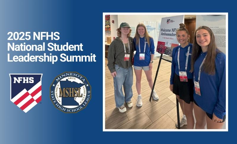 2025 NFHS National Student Leadership Summit. Photo of four MSHSL SALT members at the conference. NFHS and MSHSL logos on a blue background.