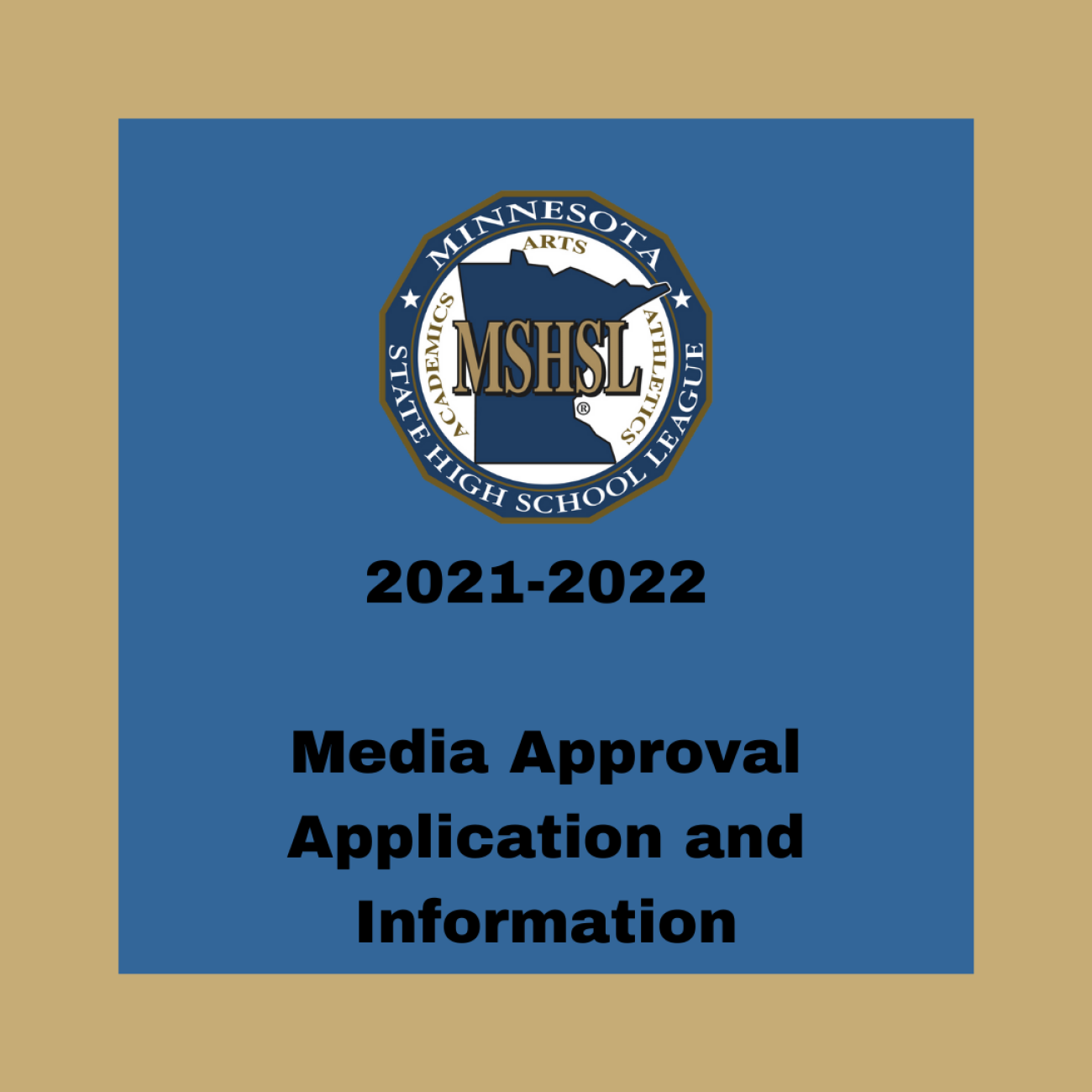 Media Approval Application and Information