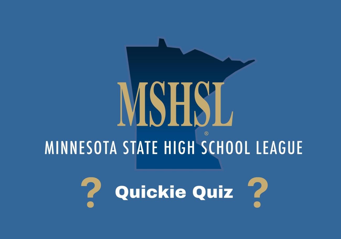 MSHSL Quickie Quiz for September 2022