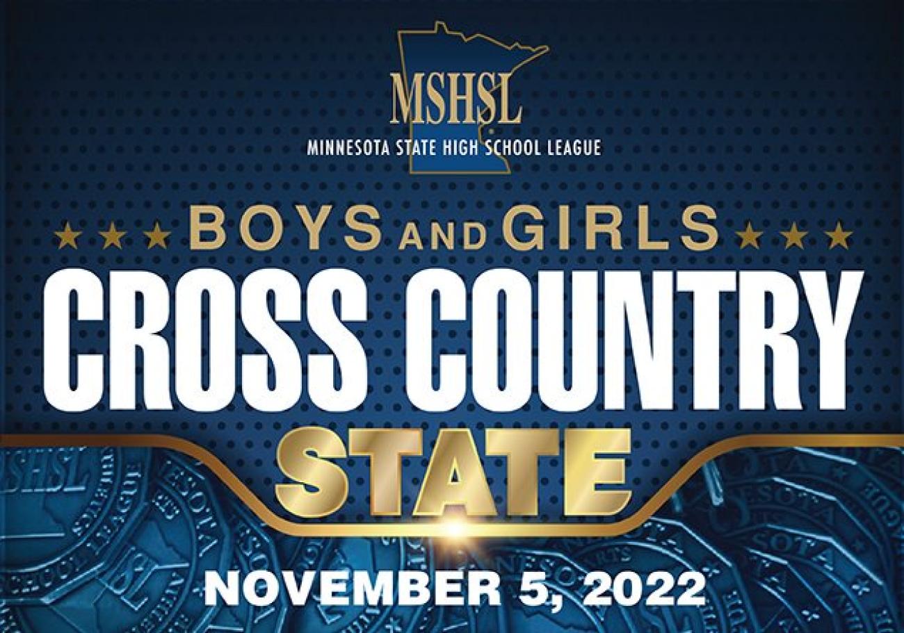 The Minnesota State High School League's Cross Country State Meet is Nov. 5 at St. Olaf College in Northfield.