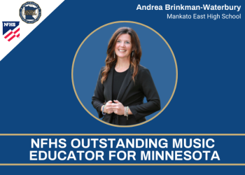 Andrea Brinkman-Waterbury of Mankato East High School: NFHS Outstanding Music Educator for Minnesota